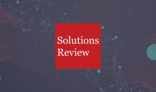 Solutions Review Releases 2022 Buyer's Guide for Enterprise Integration Tools