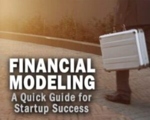 A-Quick-Guide-to-Financial-Modeling-for-Startup-Success.jpg