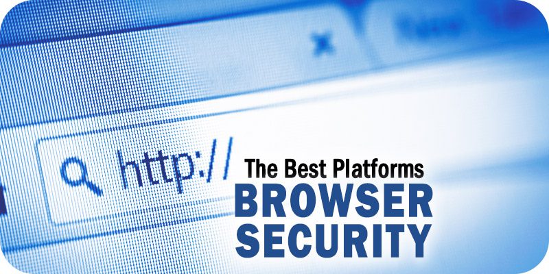 Browser Security Platforms