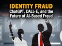 ChatGPT, DALL-E, and the Future of AI-Based Identity Fraud
