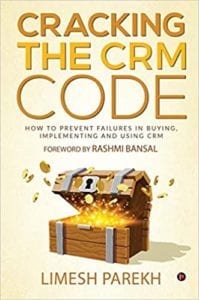 Cracking the CRM Code - Limesh Parekh