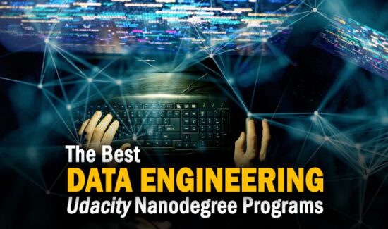 The Best Udacity Nanodegrees for Data Engineering