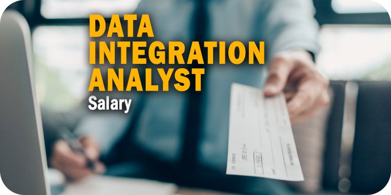 Data Integration Analyst Salary