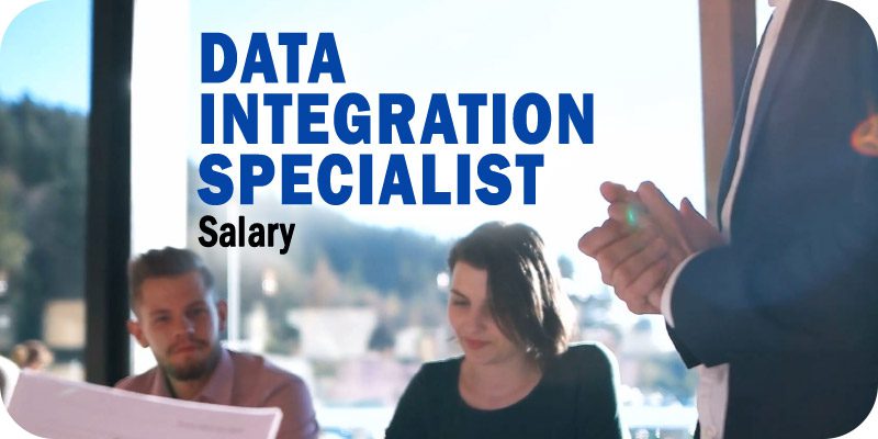Data Integration Specialist Salary