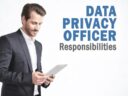 7 Essential Data Privacy Officer Responsibilities to Know