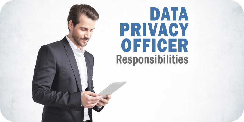 Data Privacy Officer Responsibilities