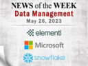 Data Management News for the Week of May 26; Updates from Elementl, Microsoft, Snowflake & More