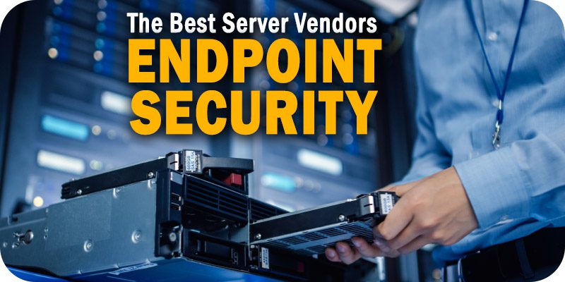 The 14 Best Endpoint Security for Servers Platforms