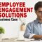 How to Make a Business Case for Employee Engagement Solutions
