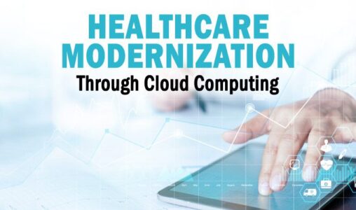 How to Modernize Healthcare Through the Cloud Computing Paradigm