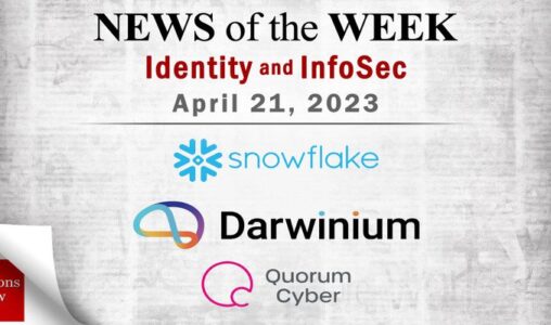 Identity Management and Information Security News for the Week of April 21