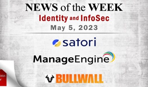 Identity Management and Information Security News for the Week of May 5