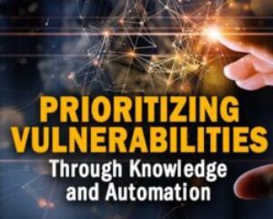 Prioritizing-Vulnerabilities-Through-Knowledge-and-Automation.jpg