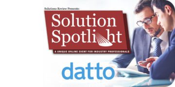 What to Expect at Solutions Review’s Solution Spotlight with Datto on May 17