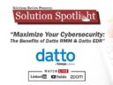 What to Expect at Solutions Review’s Solution Spotlight with Datto UK on May 24