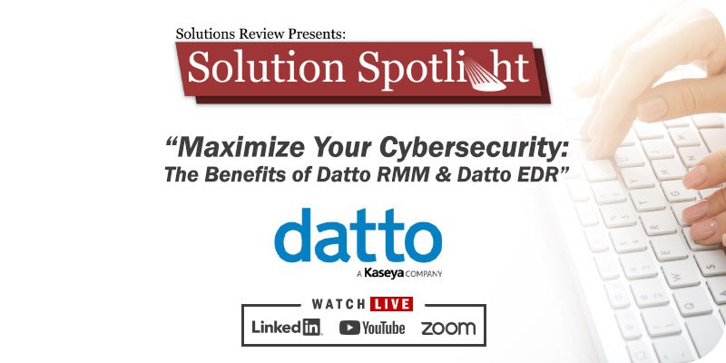 What to Expect at Solutions Review's Solution Spotlight with Datto UK on May 24