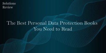 The Top 7 Best Personal Data Protection Books You Need to Read