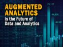 Augmented Analytics is the Future of Data and Analytics: True or False?